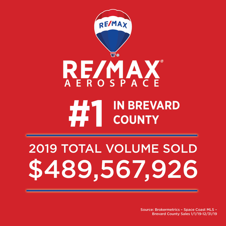 Graphic reading: RE/MAX Aerospace- #1 in Brevard County - 2019 Total Volume Sold: $489,567,926